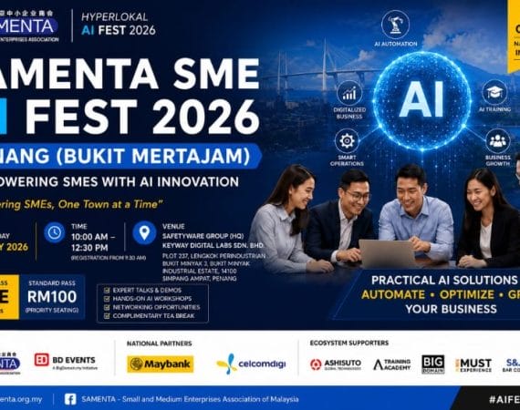 SAMENTA SME AI Fest 2026 Penang (Bukit Mertajam Event): Empowering SMEs with AI Innovation
