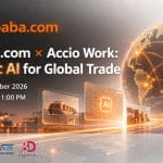 Agentic AI For Global Trade: Alibaba.com And Accio Work Show Businesses How To Find, Source, Negotiate And Export