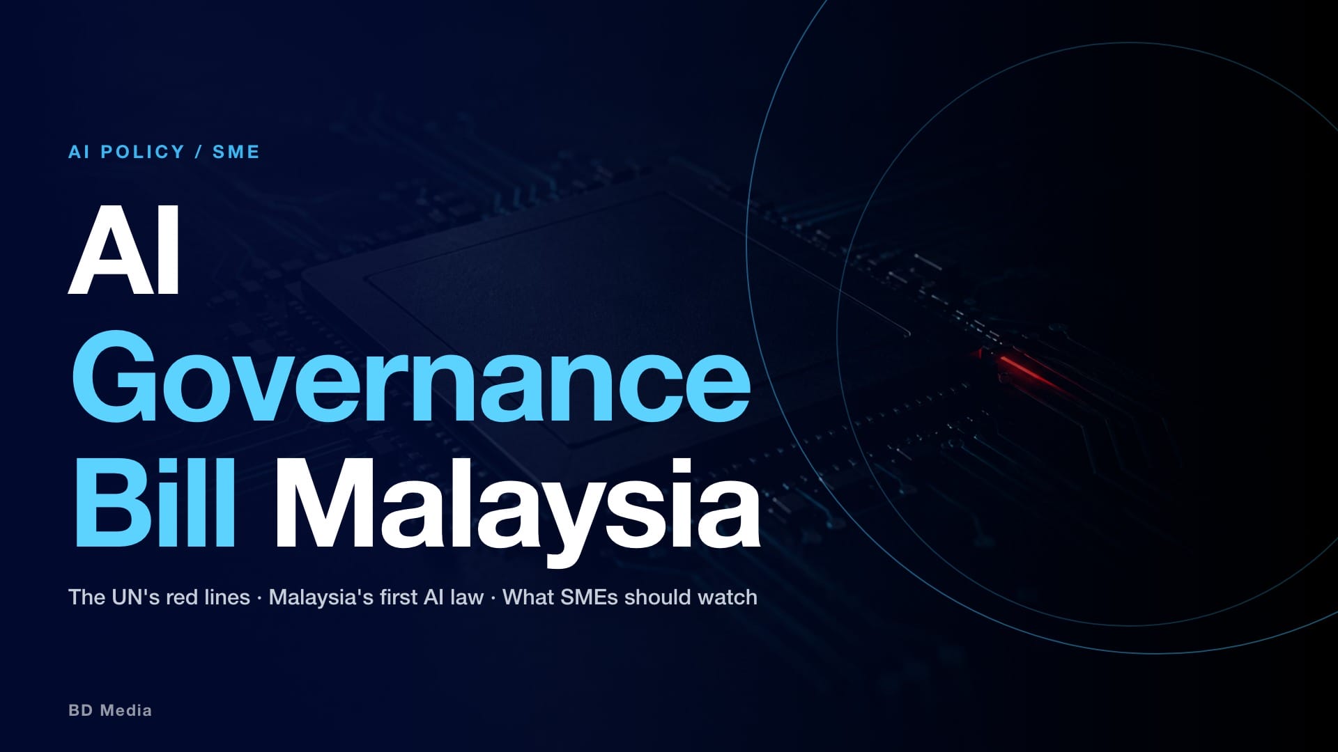 AI Governance Bill Malaysia: The Week AI Got Red Lines