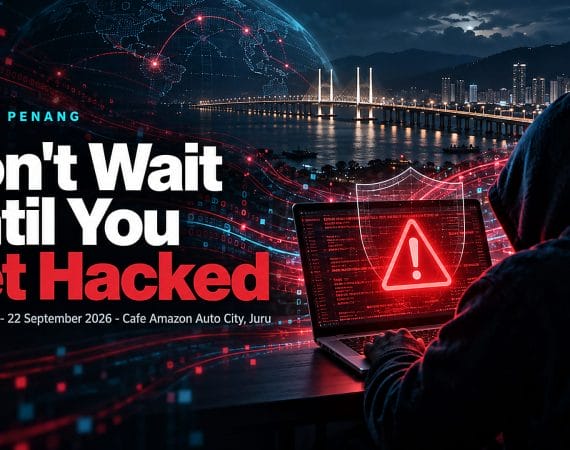 Cyber Attacks Don’t Give Warnings: Free SME Security Workshop in Juru on 22 September