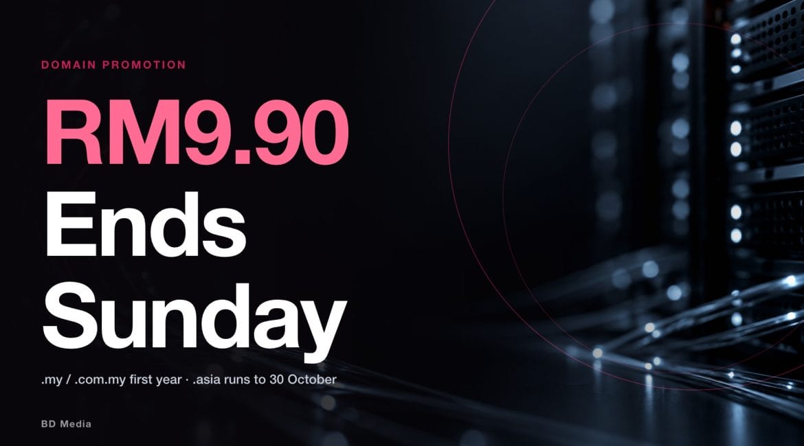 RM9.90 .my Domain Promotion Ends Sunday, 27 September