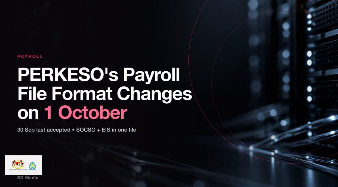 PERKESO's contribution text file changes on 1 October 2026