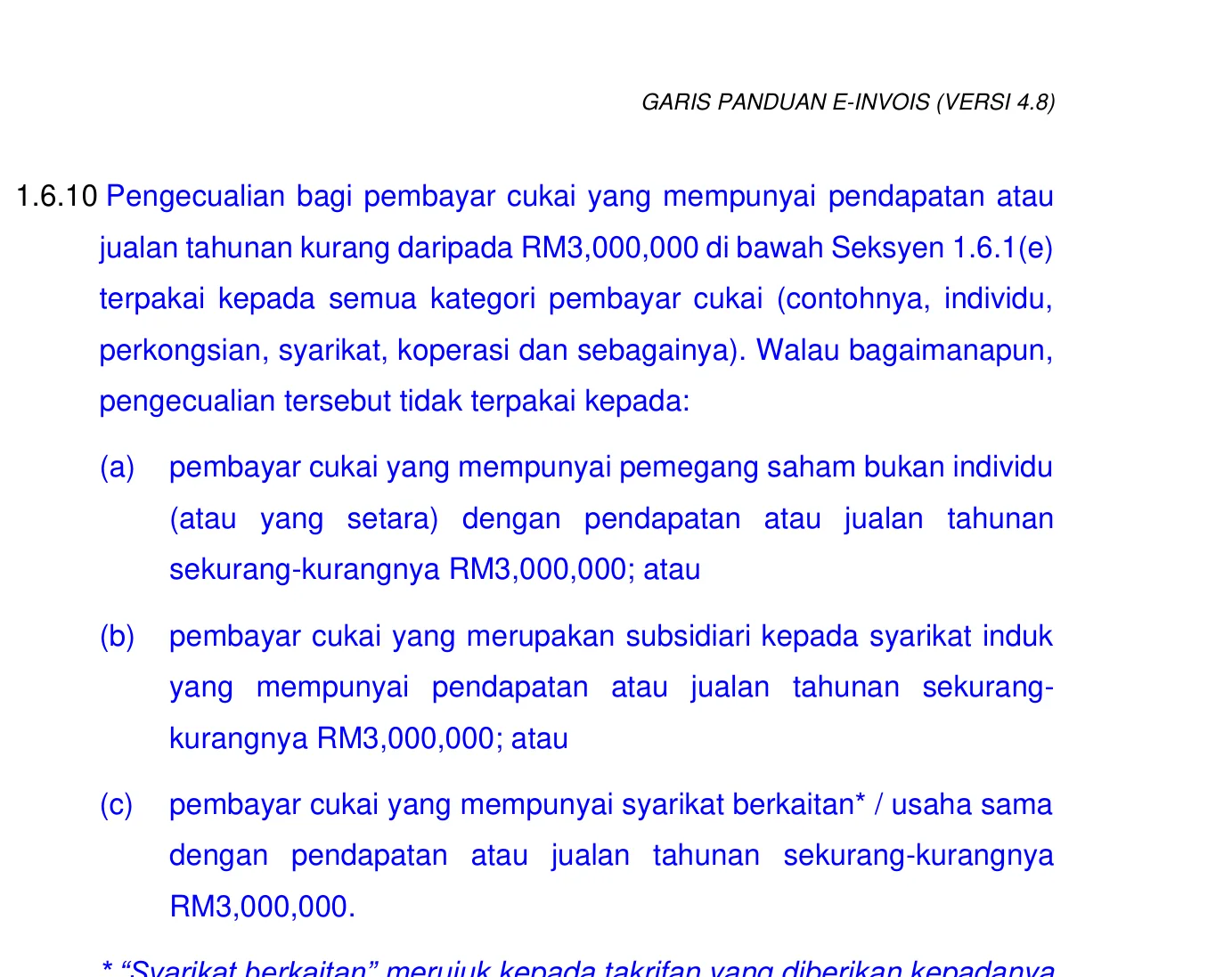 Section 1.6.10 of the LHDN General Guideline version 4.8, headed GARIS PANDUAN E-INVOIS (VERSI 4.8), showing the three carve-outs (a), (b) and (c) that withdraw the RM3 million exemption from a taxpayer with a non-individual shareholder, a holding company, or a related company or joint venture at RM3 million or more