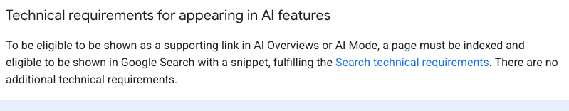Screenshot of Google Search Central documentation titled Technical requirements for appearing in AI features, stating that a page must be indexed and snippet-eligible and that there are no additional technical requirements