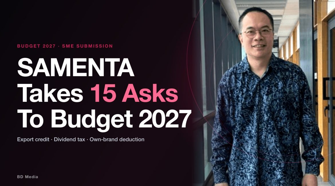 Budget 2027 SME Wishlist: SAMENTA's 15 Asks