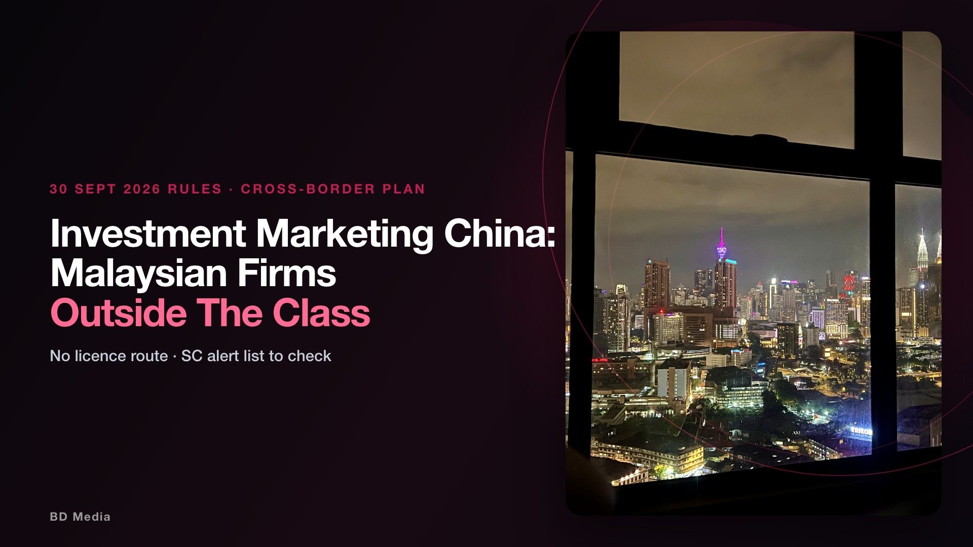 Investment Marketing China: Malaysian Firms Sit Outside The Permitted Class