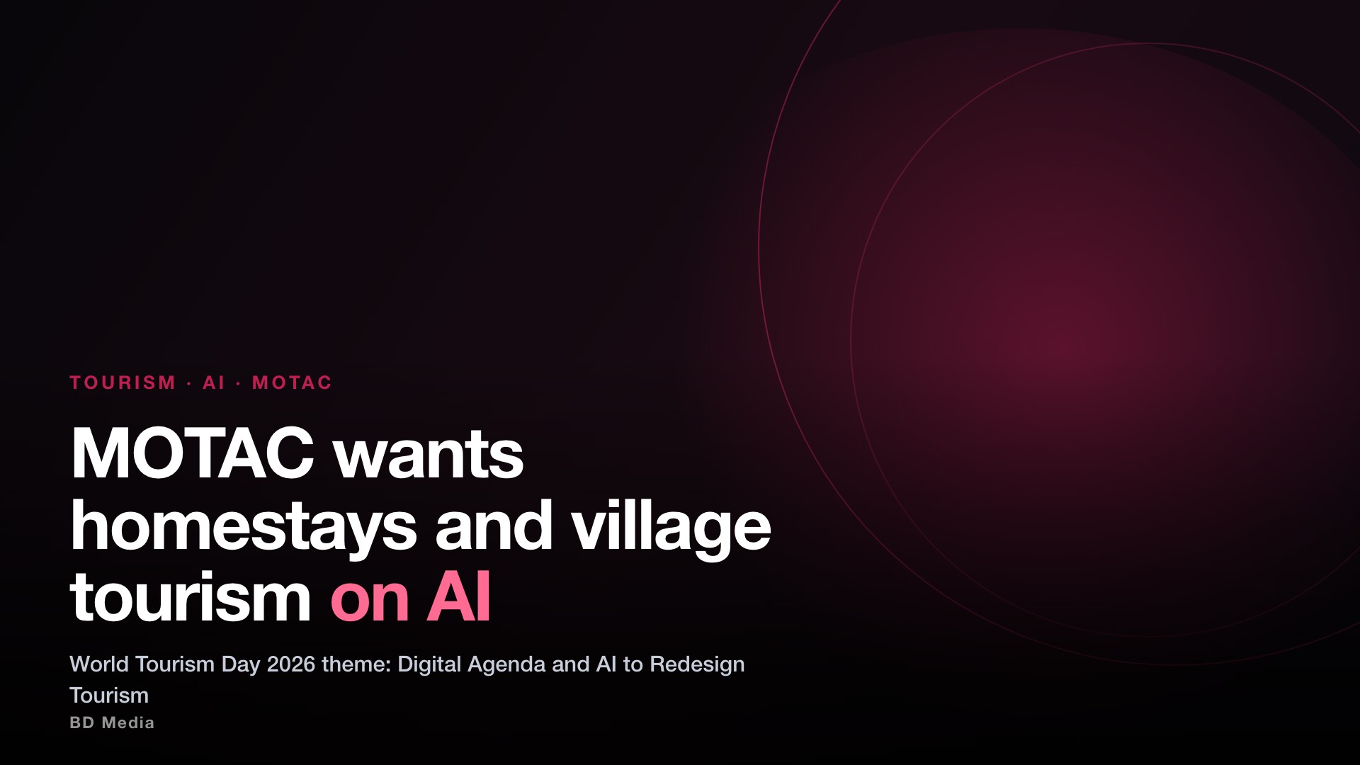MOTAC To Small Tourism Operators: Adopt AI Or Fall Behind