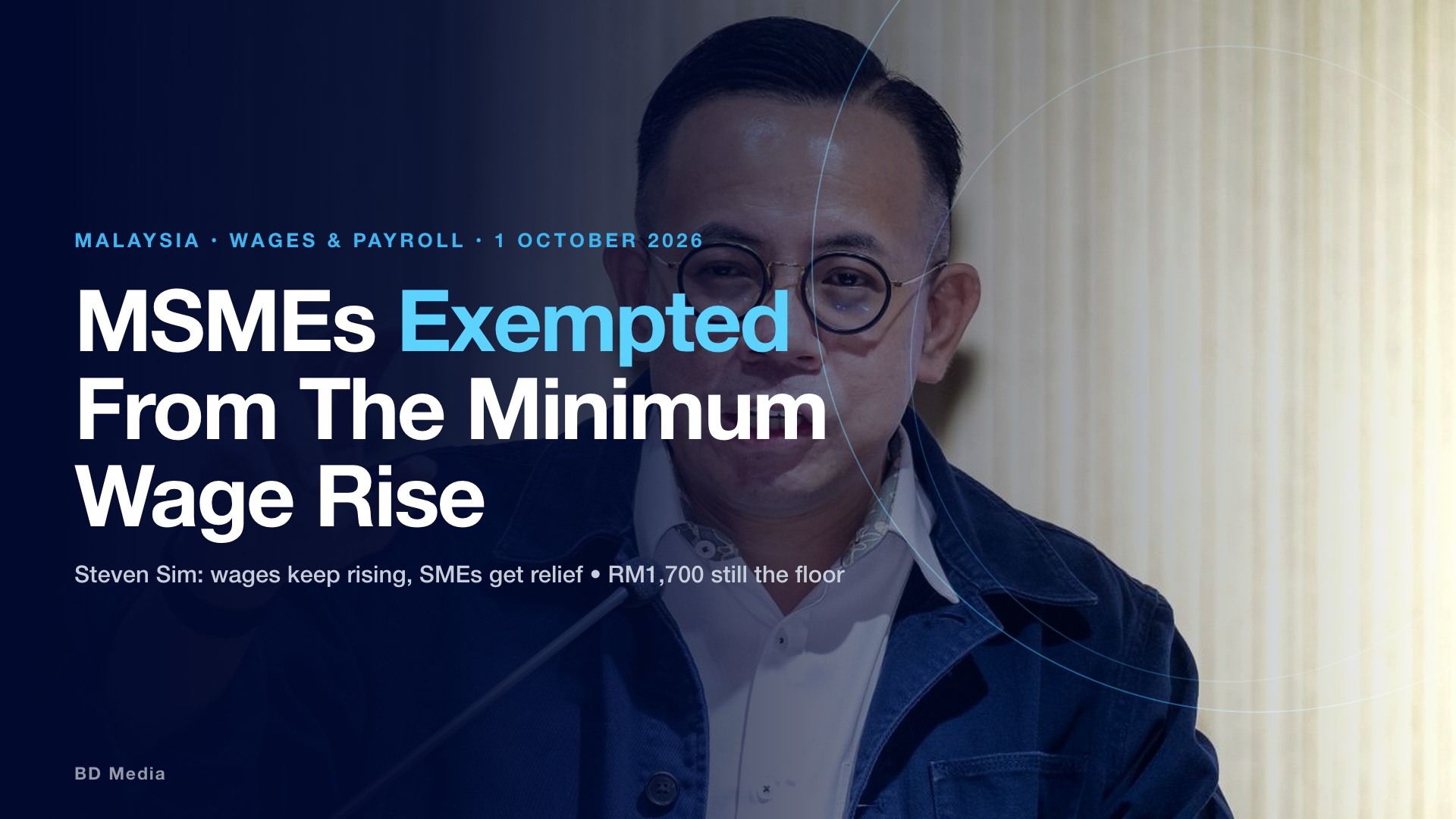Steven Sim on the MSME minimum wage exemption