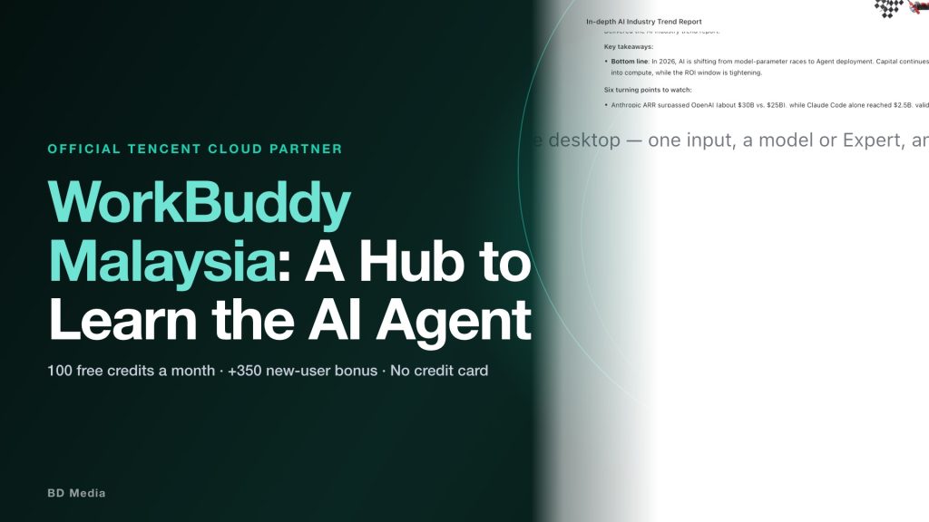 WorkBuddy Malaysia: Free Resource Hub to Learn the AI Agent
